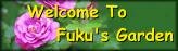 Fuku's Garden